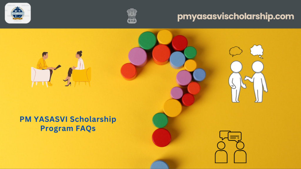 FAQs PM Yashasvi Scholarship