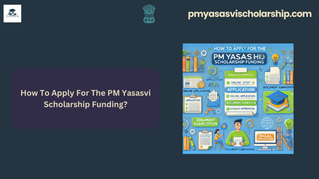 PM Yasasvi Scholarship